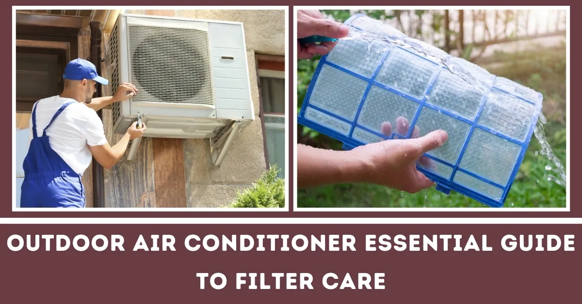 Guide essentiel du climatiseur extérieur pour filtrer les soucis