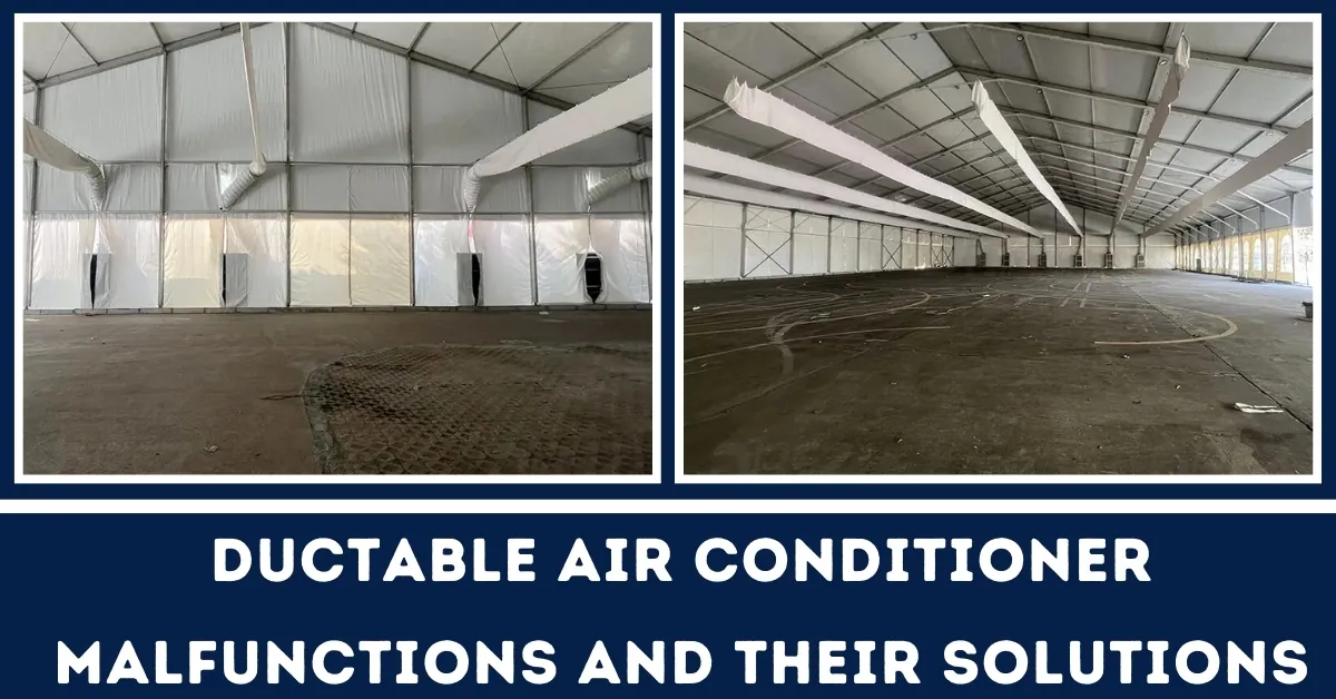 Ductable Air Conditioner Malfunctions and Their Solution