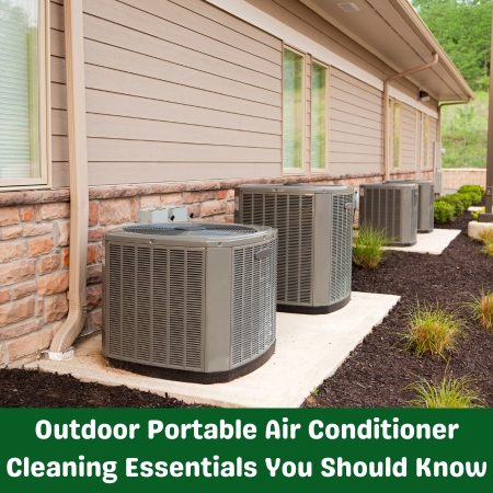 Outdoor Portable Air Conditioner Cleaning Essentials You Should Know