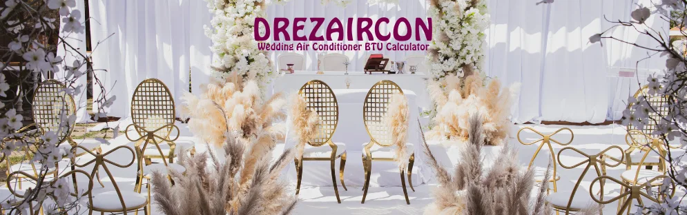 Wedding Air Conditioner BTU Calculator