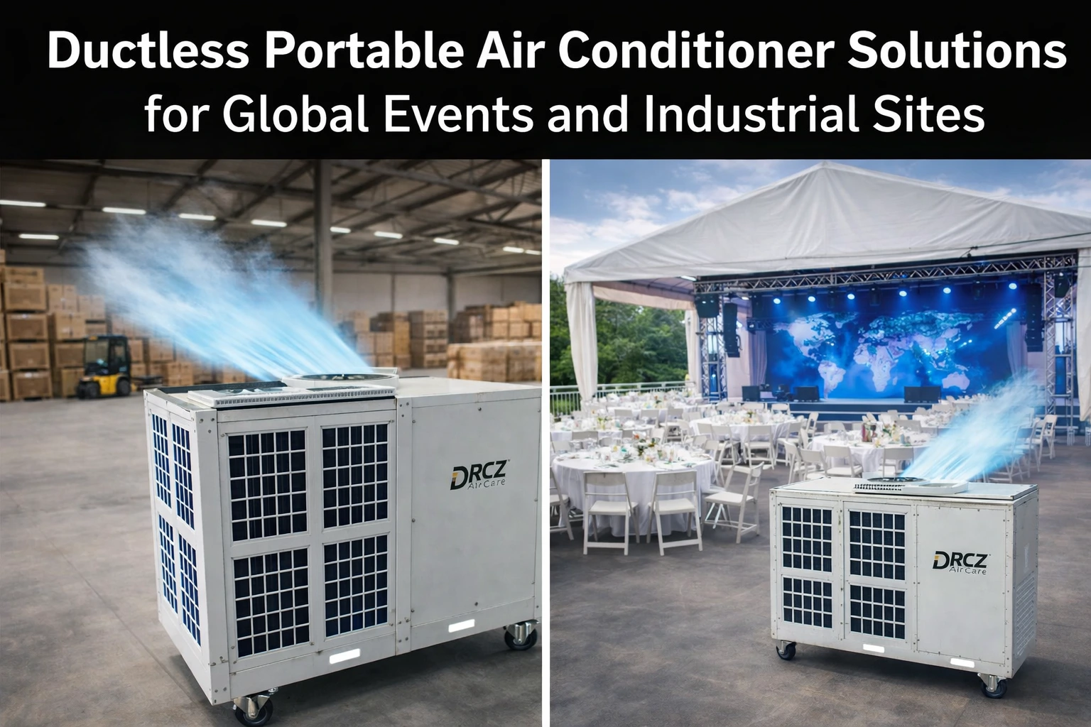 Ductless Portable Air Conditioner Solutions for Global Events and Industrial Sites