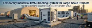 Temporary Industrial HVAC Cooling System