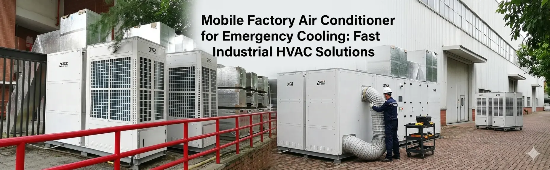 Mobile Factory Air Conditioner for Emergency Cooling: Fast Industrial HVAC Solutions